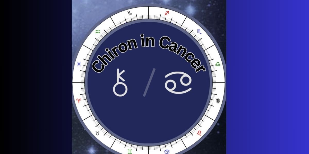 Chiron in Cancer