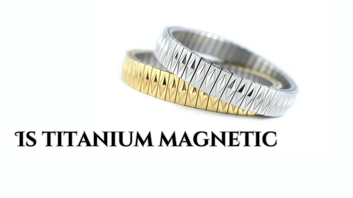 is titanium magnetic